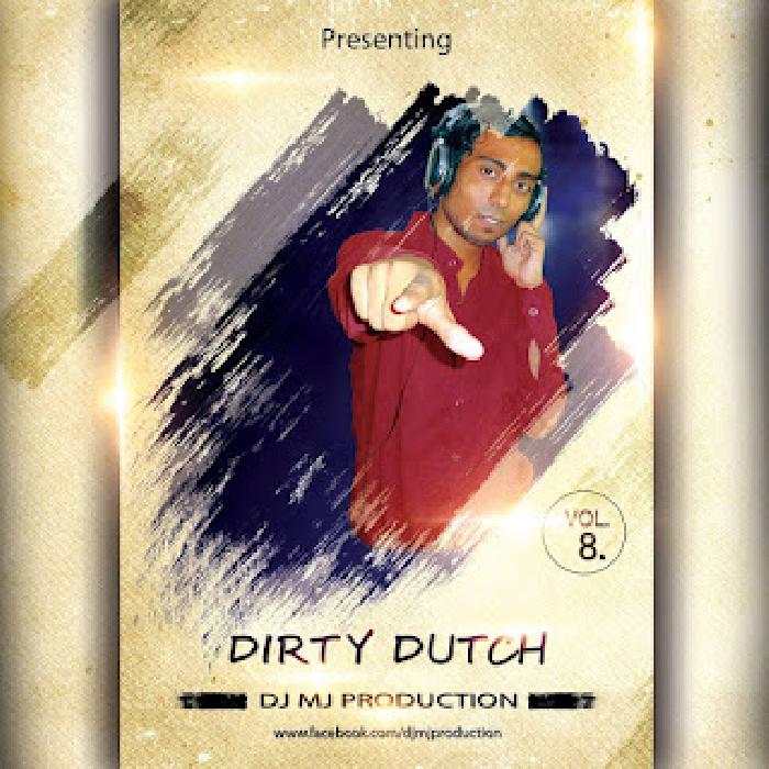 Dj Mj Production - Dirty Dutch Vol. 8